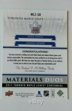 17-18 UD Toronto Maple Leafs Centennial E. Shack/J. Bower Materials Duos Group A
