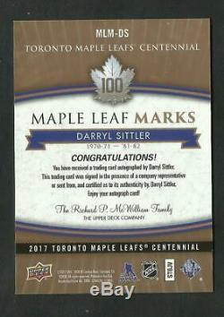 2017-18 UD Toronto Maple Leafs Centennial DARRYL SITTLER Marks MLM-DS GROUP B