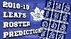 Toronto Maple Leafs Roster Prediction 2018 19