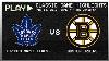 Toronto Maple Leafs Vs Boston Bruins May 13 2013 The Comeback Nhl Classics